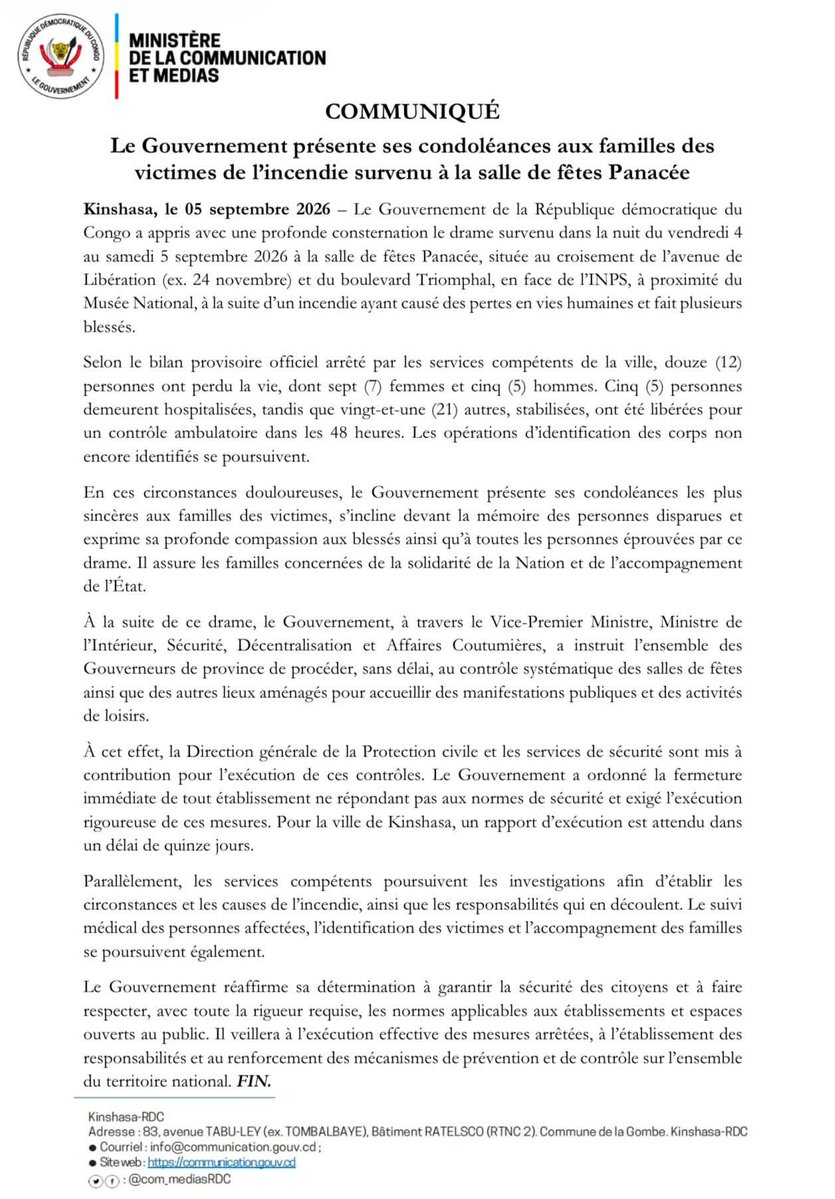 jaredpanzubbk's tweet photo. #RDC #COMMUNIQUÉ 🚨: Incendie à la salle de fêtes Panacée 

Le Gouvernement présente ses sincères condoléances aux familles des victimes de l’incendie survenu à la salle de fêtes Panacée à Kinshasa et exprime sa profonde compassion aux blessés ainsi qu’à toutes les personnes éprouvées par ce drame.

Le bilan provisoire fait état de 12 personnes décédées et de plusieurs blessés.

À la suite de ce drame, le Gouvernement a ordonné le contrôle systématique des salles de fêtes et autres lieux accueillant du public sur l’ensemble du territoire national, ainsi que la fermeture immédiate de tout établissement ne répondant pas aux normes de sécurité.

📄 Retrouvez l’intégralité du communiqué ci-dessous.
