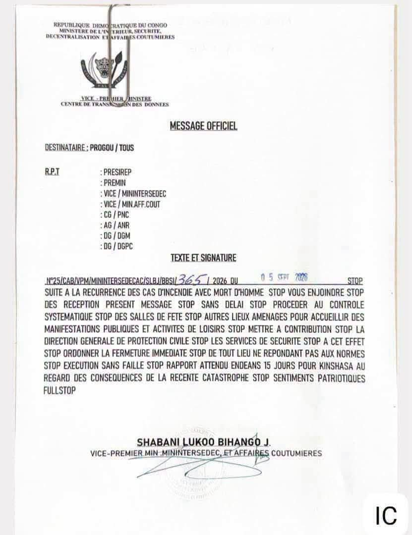 LwarhibaM's tweet photo. #RDC🇨🇩 FLASH 🚨 KINSHASA

A la suite de la récente catastrophe de l'incendie ayant causé des morts, le vice-Premier ministre chargé de l’Intérieur, Shabani Lukoo Bihango, ordonne la fermeture immédiate de tout lieu ne répondant pas aux normes de sécurité.

Les salles de fête et autres lieux accueillant des manifestations publiques devront être contrôlés sans délai, avec l’implication de la Protection civile et des services de sécurité.

📌 Un rapport sur l’exécution de ces mesures est attendu dans les 15 jours pour Kinshasa.

Mina choka ⤵️