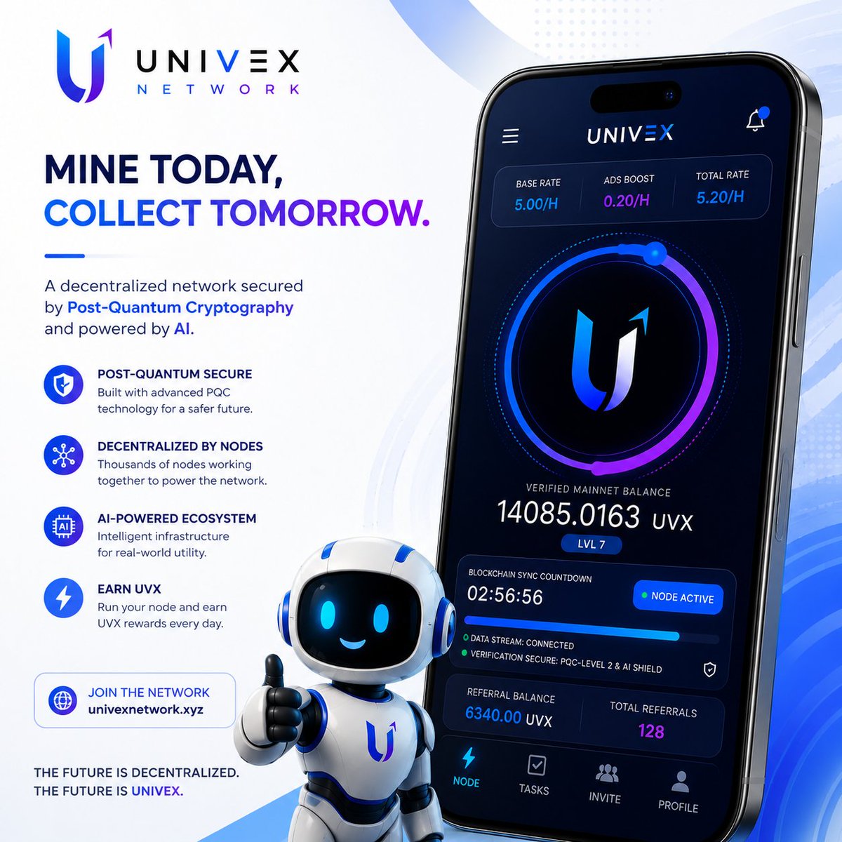 djmllssnHQ's tweet photo. 🚀 UNIVEX NETWORK — THE NETWORK IS GROWING

UNIVEX continues to build its decentralized ecosystem around PQC-secure technology, AI and Node-based infrastructure.

📊 Current network metrics:
🔹 30M+ $UVX mined
🔹 9,748 registered Nodes
🔹 7,131 active Validator Nodes
🔹 Decentralized peer verification

⚡ The network is already showing strong participation, with thousands of Nodes contributing to the ecosystem.

🔐 Post-Quantum Security. Decentralized Infrastructure. Web3.

Want to be part of the journey?

🌐 Join UNIVEX: 👇
https://t.co/kiiLpxWoIA

💬 Telegram👇
https://t.co/VI1MTZFLkn

#UNIVEX #UVX #Web3 #Blockchain #PQC #AI #Crypto #DePIN