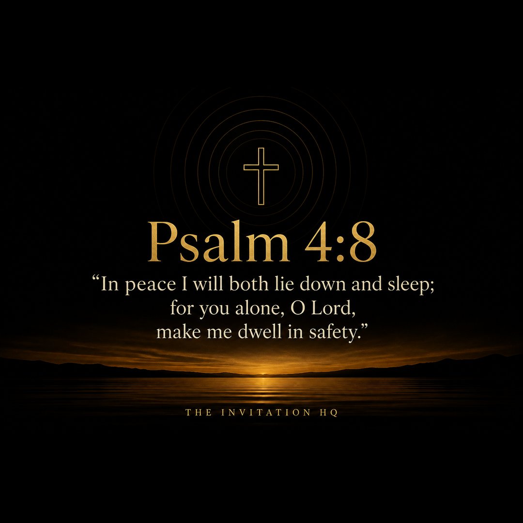 TheInvitationHQ's tweet photo. Psalm 4:8
“In peace I will both lie down and sleep; for you alone, O Lord, make me dwell in safety.

The day is done. Rest in the One who keeps you. https://t.co/3c06seNrrc