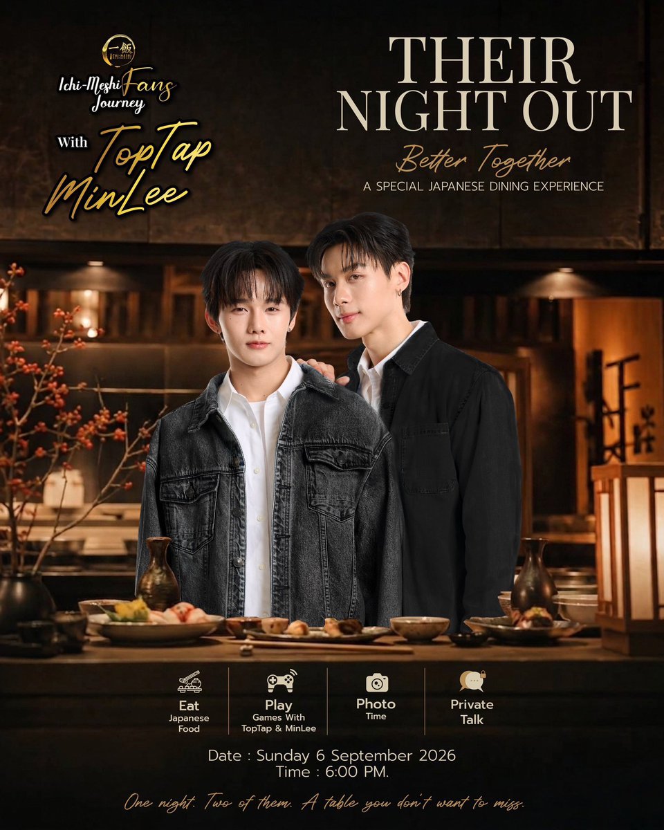 ArtistAplan's tweet photo. ICHI-MESHI FANS JOURNEY with
TOPTAP × MINLEE 🍣💛
THEIR NIGHT OUT: A Special Japanese Dining Experience

See you today at 6:00 PM (GMT+7) 
Join TOPTAP × MINLEE at ICHI-MESHI FANS JOURNEY 

Hashtag 
#️⃣ : #ICHIxTopTapMinLee

#IchiMeshi #TOPTAPMINLEE https://t.co/jDkWMGqGMk