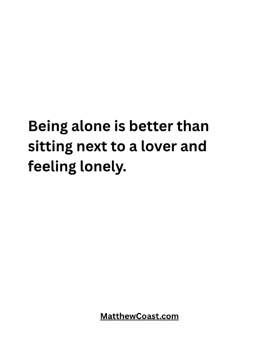 MatthewCoast's tweet photo. Being alone is better than sitting next to a lover and feeling lonely.

#relationships #dating https://t.co/OpvlpDLjyy