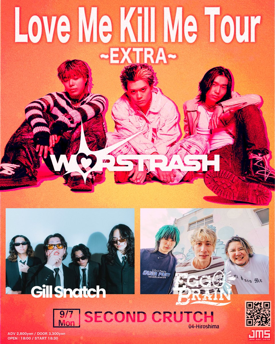 worstrash's tweet photo. ⭐️…TOMORROW…⭐️
/
Love Me Kill Me Tour ~EXTRA~
DAY 4(広島 SECOND CRUTCH )
@secondcrutch
\
w/
@gillsnatch
@eggbrain_kobe
🗓️日付 : 9月7日(月)
📍場所 : 広島 SECOND CRUTCH
⏰OPEN 18:00 / START 18:30
🎫¥2,800+1D
チケットはこちら
https://t.co/cYpYBrl0lh
#GillSnatch #EGGBRAIN #WORSTRASH