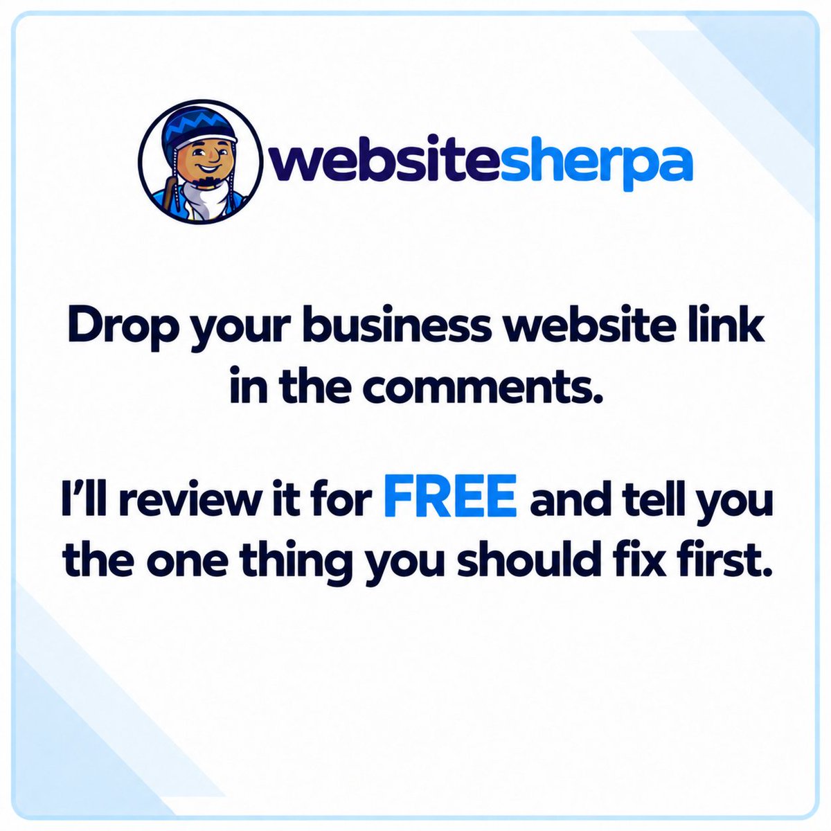 WebsiteSherpa's tweet photo. Drop your business website in the comment. I'll review it and will tell on single thing I'd fix first. https://t.co/A8amXdI8n3
