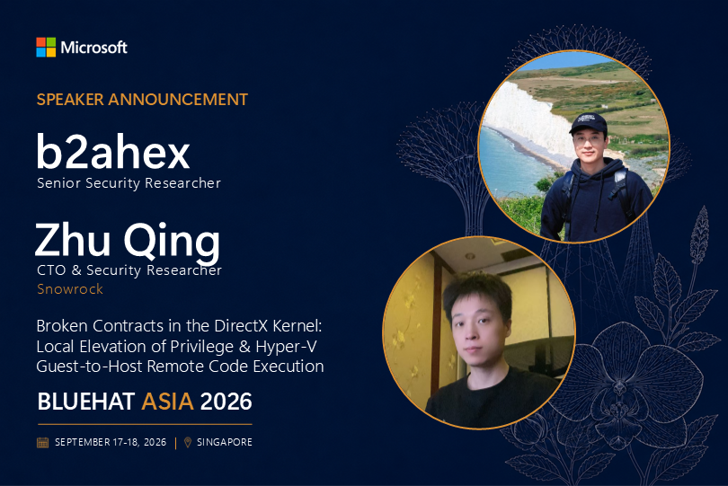 MSFTBlueHat's tweet photo. We're excited to announce our next BlueHat Asia speakers: b2ahex (@b2ahex), Senior Security Researcher, four-time MSRC Most Valuable Researcher (MVR), and Pwnie Award winner; and Zhu Qing, CTO of Snowrock, Senior Security Engineer, MVR, and top MSRC Windows Bounty recipient.

In their talk, "Broken Contracts in the DirectX Kernel: Local Elevation of Privilege and Hyper-V Guest-to-Host Remote Code Execution," b2ahex and Zhu Qing present a systematic study of object lifetime bugs in the Windows DirectX kernel, a component that today spans the boundaries between user mode, kernel mode, graphics drivers, and virtualized environments.

During their research, the pair uncovered recurring vulnerability patterns involving handle resurrection, object type confusion, object lifetime management failures, and guest-controlled handles crossing trust boundaries. These issues affected both traditional Windows graphics paths and Hyper-V GPU paravirtualization scenarios, demonstrating how security flaws in graphics subsystems can evolve into virtualization isolation risks.

Their work led to the reporting of 32 vulnerabilities in Dxgkrnl components, spanning Windows Hyper-V remote code execution, elevation of privilege, kernel information disclosure, and denial of service vulnerabilities. At the time of submission, 26 of these reports had been confirmed and assigned CVEs.

Through real-world case studies, the session examines both local privilege escalation and Hyper-V guest-to-host vulnerabilities, explores the root causes behind these bug classes, and discusses practical approaches for strengthening object lifetime management, handle validation, locking mechanisms, and virtualization boundary protections. This is a rare opportunity to hear directly from researchers who have spent years uncovering some of the most impactful vulnerability classes within the Windows graphics stack.
