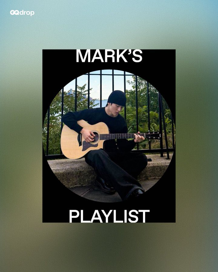 merlynsie's tweet photo. playlist ของมาร์คลีจาก GQ drop 🐯🎶

1. Malcolm Todd - Earrings
2. fun. - Carry On
3. Post Malone &amp; Swae Lee - Sunflower
4. Mark Lee - Flight to NYC 
5. Sombr - Crushing
6. Olivia Dean - Man I Need
7. Black Eyed Peas - I gotta Feeling
8. Cynthia Erivo &amp; Ariana Grande - For Good https://t.co/jTTBt70ncd