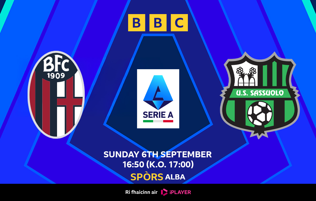 bbcalba's tweet photo. ▶️ Serie A
⚽️ Bologna v Sassuolo
⏰ 16:50 06/09/26
📺 @BBCALBA & @BBCiPlayer
🔥 Ball-coise Eadailteach beò le Bologna a’ cur fàilte air Sassuolo anns an Serie A, le Ailig O'Henley agus Derek MacAoidh. Live Italian football - Bologna face Sassuolo in Serie A. #SerieA #BBCALBA https://t.co/ukKEudcy8W