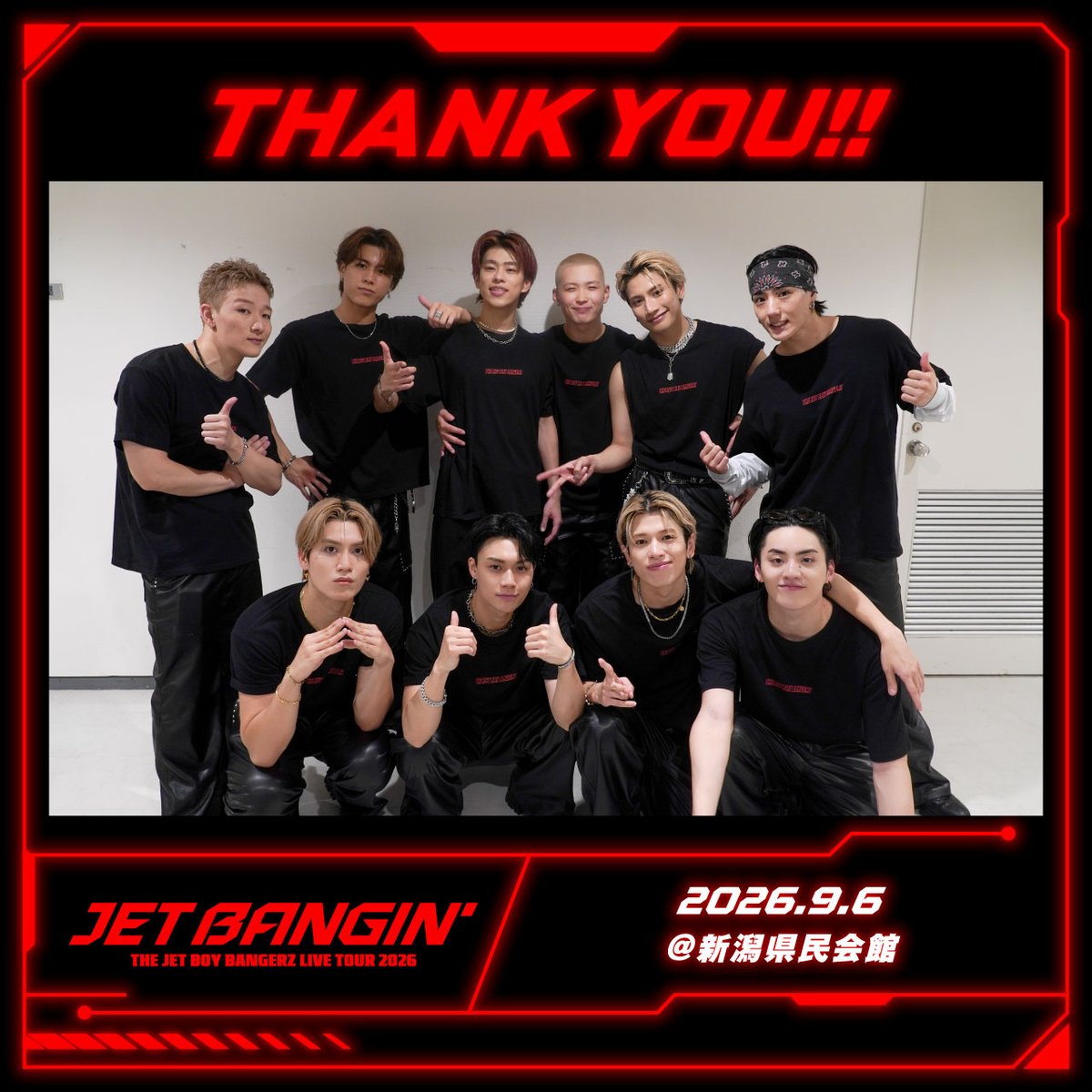 tjbb_'s tweet photo. THE JET BOY BANGERZ
LIVE TOUR 2026 〜JET BANGIN' 〜
[新潟] 新潟県民会館

ありがとうございました🚀✨

本日撮影した映像は、
#LDHPERFECTYEAR2026
#PY2026_JETBANGIN 
#ShareLDH_JETBANGIN
#これがTJBBです
をつけてぜひシェアしてください📱💭

📍NEXT
9/11(金) 
パシフィコ横浜 国立大ホール

┈┈┈
9/11(金) パシフィコ横浜 国立大ホール
〜JET BANGIN’〜THE FINAL チケット一般発売中!!
https://t.co/RlMiN3yFpM
┈┈┈

#JETBANGIN
#TJBB #THEJETBOYBANGERZ