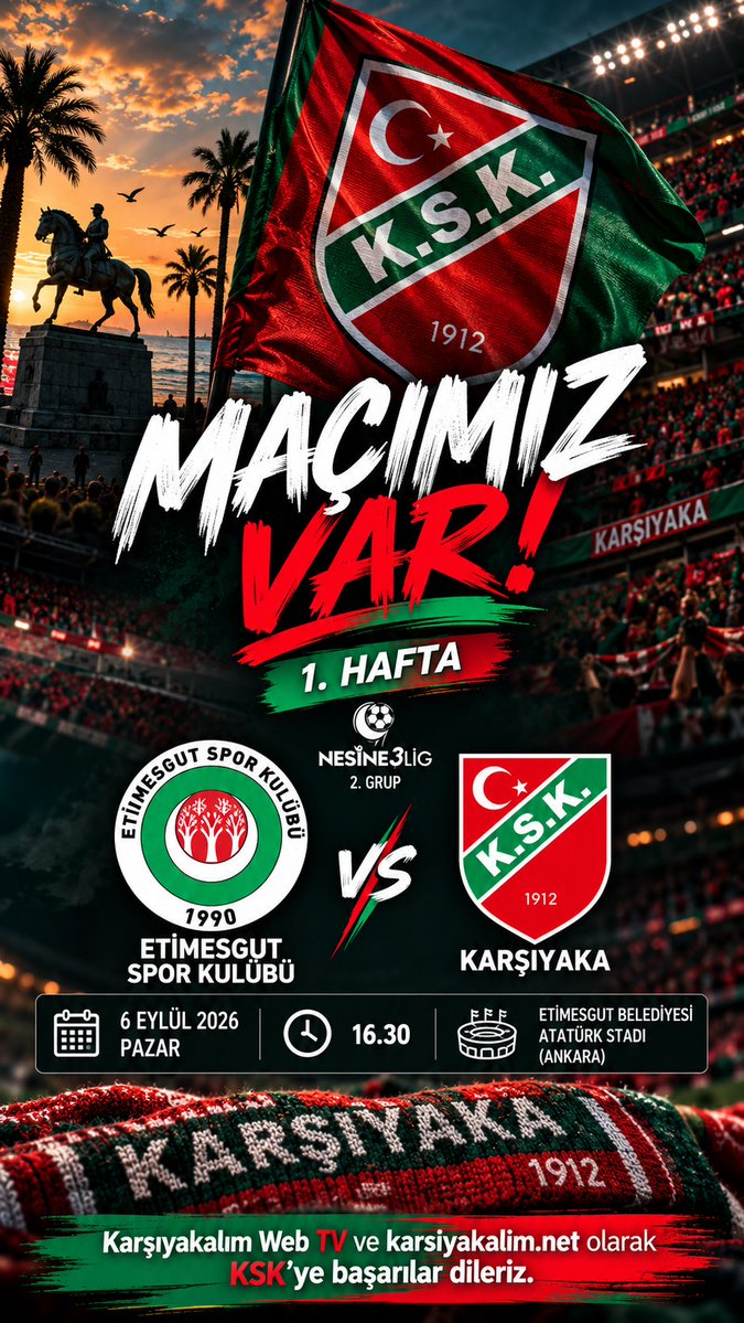 karsiyakalimgaz's tweet photo. 🔴🟢 MAÇIMIZ VAR! ⚽
Kaf-Kaf 2026–2027 sezonuna Ankara deplasmanında başlıyor!
⚽ Etimesgut Spor Kulübü 🆚 Karşıyaka
📅 6 Eylül Pazar
⏰ 16.30
🏟️ Etimesgut Belediyesi Atatürk Stadı
💪 KSK’ye başarılar!
Sizce maçın skoru ne olur? 👇
#Karşıyaka #KSK #KafKaf #KarşıyakaSpor https://t.co/b66U2rbUZG