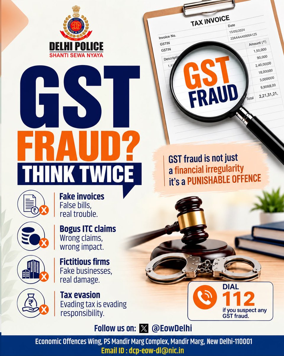 DelhiPolice's tweet photo. GST fraud isn’t just a financial irregularity, it’s a punishable offence⚠️

Report suspected GST fraud by calling on 112.

@LokNiwasDelhi
@EOWDelhi

#DPUpdates
#GSTFraud https://t.co/EZEmIVEvdU