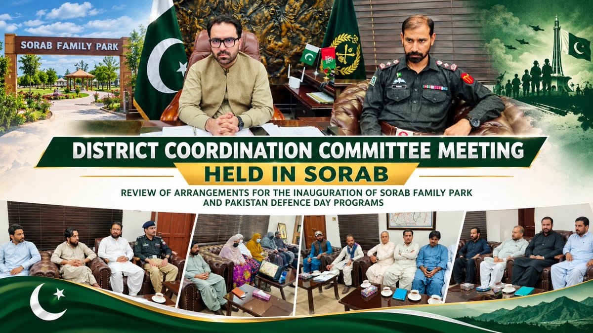 Asim__Speaks's tweet photo. A District Coordination Committee meeting was held in Sorab under the supervision of security forces to review arrangements for the inauguration of Sorab Family Park and Pakistan Defence Day programs
#DefenceDay2026 #6September #Pakistan #PakistanArmy #MartyrsOfPakistan #Khuzdar https://t.co/EA8B1JLdi9