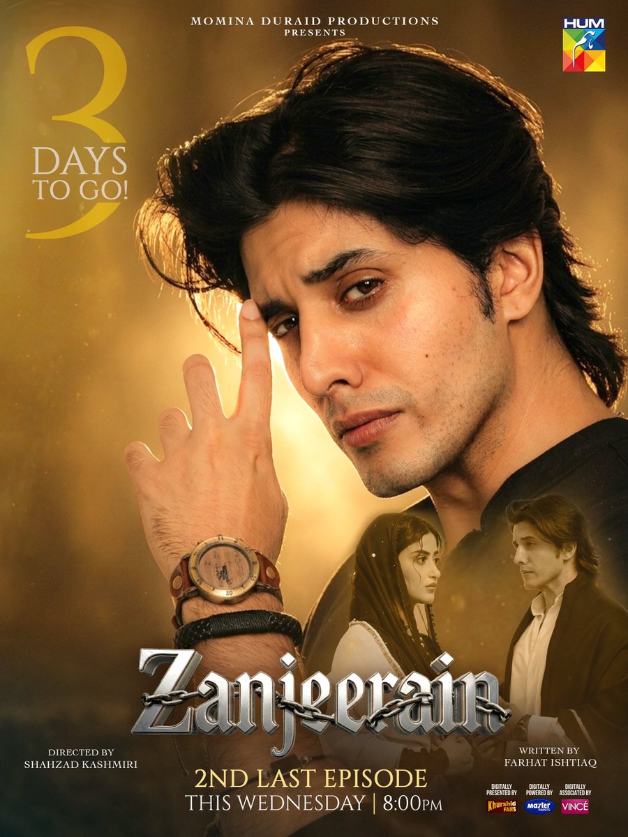 Humtvnetwork's tweet photo. The Journey Is Almost Over But The Biggest Moments Are Yet To Come!🦋

Don’t Miss The Second Last Episode Of #Zanjeerain - Airing Wednesday, 9th September At 8:00 PM, Only On HUM TV!

The Countdown To The Finale Begins! ⏳🔥

#HUMTV #SajalAly #DanyalZafar https://t.co/YpxRVvH3U5