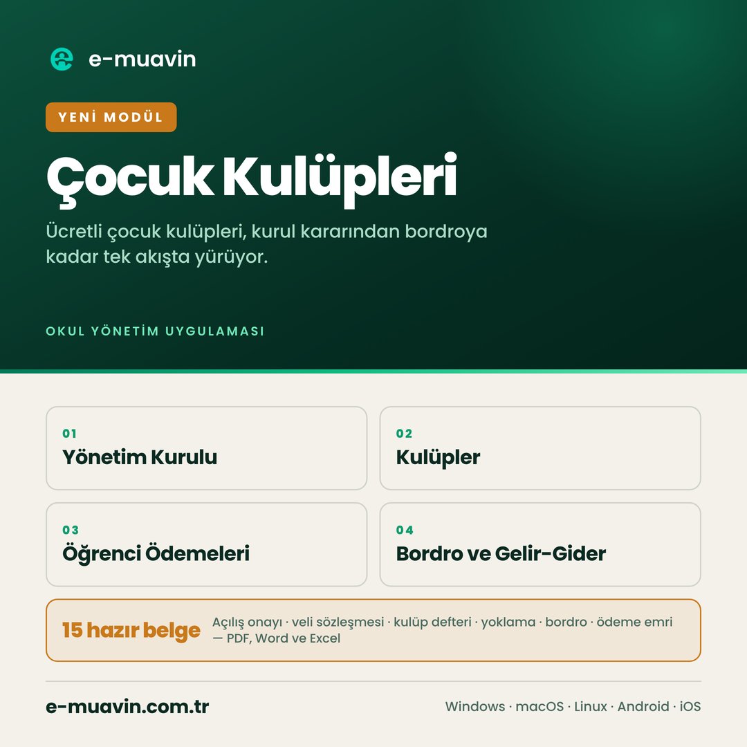 e_muavin's tweet photo. Çocuk Kulüpleri modülü e-muavin'de. Yönetim kurulundan bordroya, öğrenci ödemelerinden gelir-gider defterine kadar tek akış; 15 hazır belge PDF, Word ve Excel olarak çıkıyor.

https://t.co/lXxqjkeXKn https://t.co/9U9KJGMyO8
