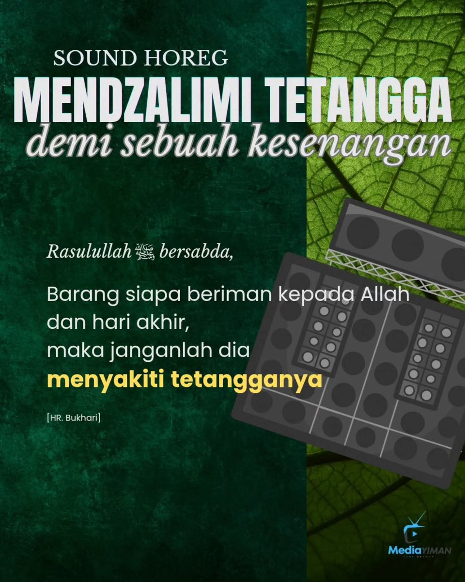 R47910409's tweet photo. 🔳 ISLAM SANGAT MENJAGA HAK TETANGGA 

Rasulullah ﷺ bersabda,

مَنْ كَانَ يُؤْمِنُ بِاللَّهِ وَالْيَوْمِ الْآخِرِ فَلَا يُؤْذِ جَارَهُ

“Barang siapa beriman kepada Allah dan hari akhir, maka janganlah dia menyakiti tetangganya.”

◼️HR. BUKHARI https://t.co/Deg3CPGioJ