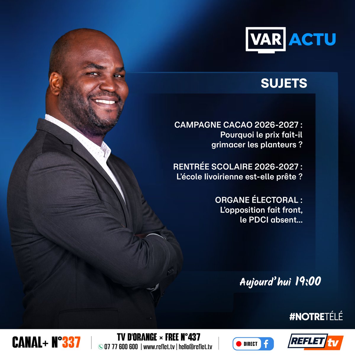 reflettvci's tweet photo. 🚨 CE SOIR À 19H, #VARACTU SUR REFLET TV !
🎙️ Eric DOHOU décrypte 3 sujets brûlants 🇨🇮 :
🍫 Cacao : pourquoi le prix fait-il grimacer les planteurs ?
🎒 Rentrée : l’école est-elle prête ?
🗳️ Organe électoral : opposition unie, PDCI absent ? https://t.co/0s8uby0bV6