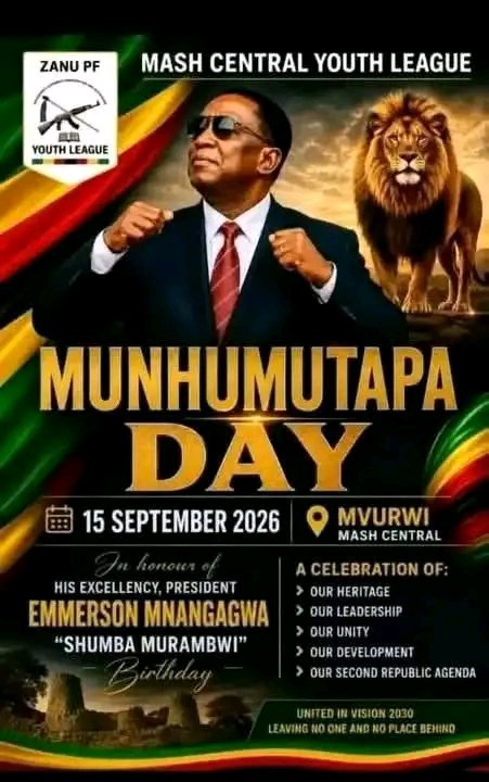JeremiahMb65631's tweet photo. Munhumutapa Day, a momentous occasion honouring the visionary leader H.E President Dr ED Mnangagwa's birthday on 15 SEPT 2026 we reaffirm our commitment to our heritage, unity, development and the transformative Second Republic Agenda. Let us gather in solidarity
#EDNumber1
#ZIM1 https://t.co/T8FmFTH9aa