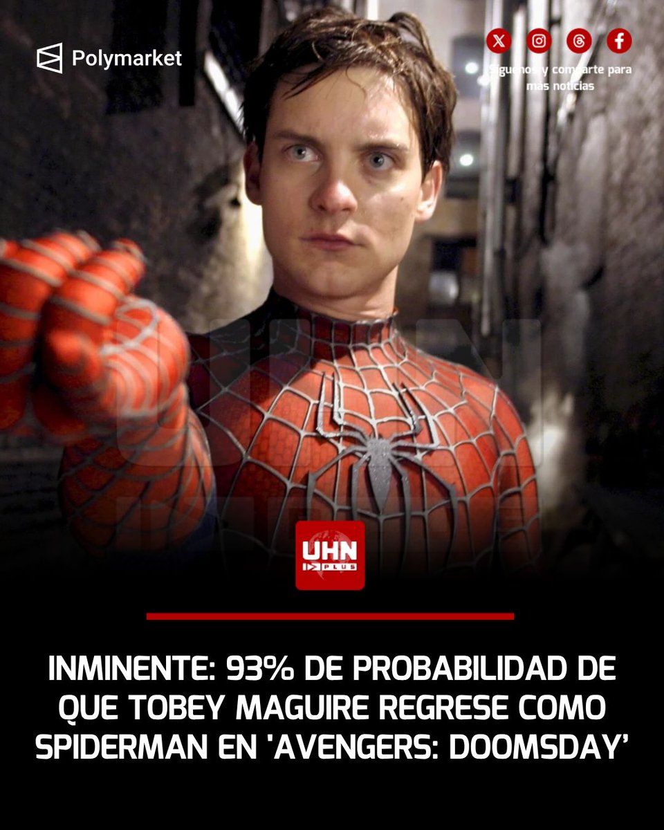 UHN_Plus's tweet photo. 🇺🇸‼️ | Polymarket proyecta un 93% de probabilidad de que Tobey Maguire reaparezca como Spider-Man en ‘Avengers: Doomsday’, la superproducción de Marvel Studios programada para el 18 de diciembre de 2026. https://t.co/WUTdyVaGpD