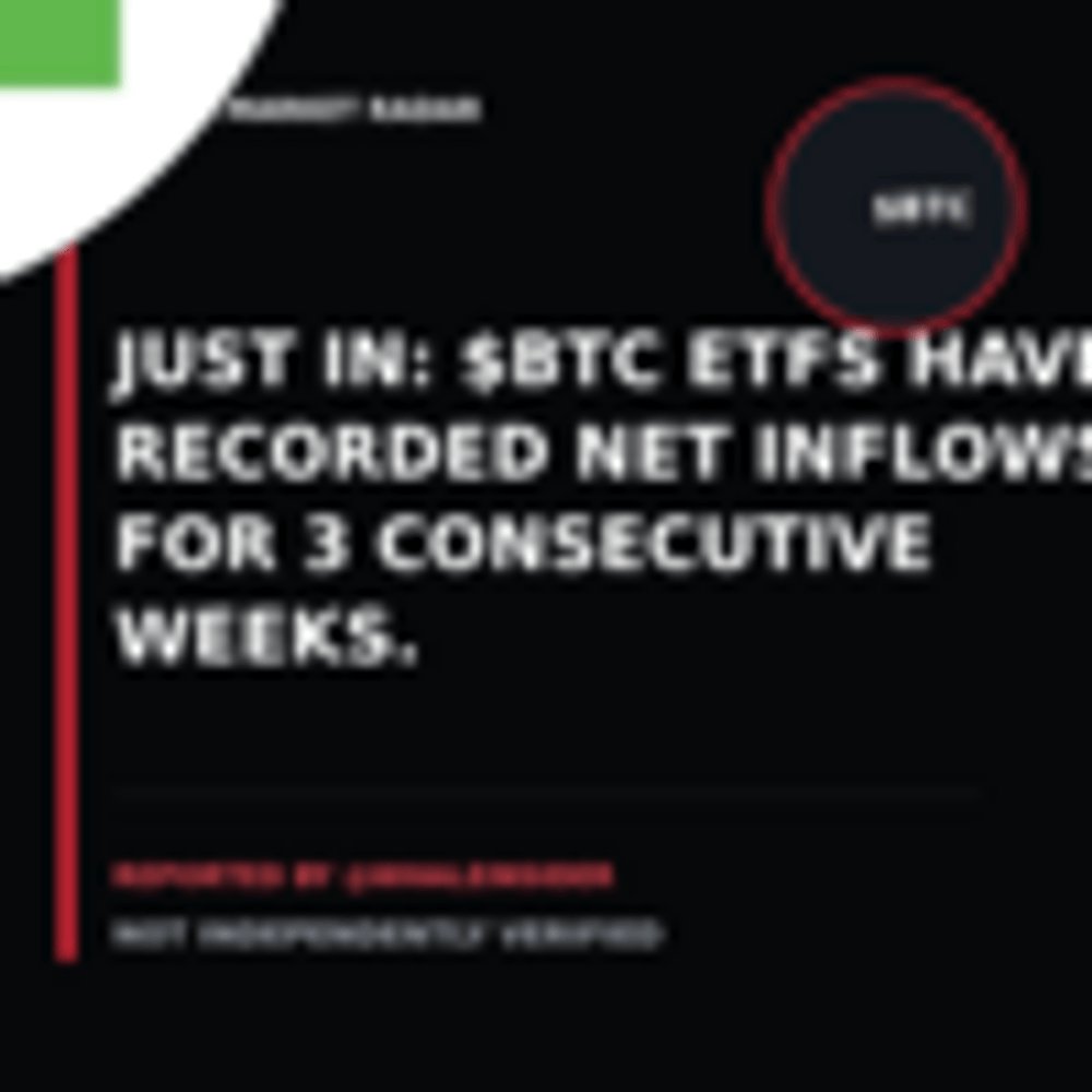 _When2buy's tweet photo. Market radar: @WhaleInsider reports: JUST IN: $BTC ETFs have recorded net inflows for 3 consecutive weeks.

Unverified source claim—watch context, not a trade.

Market radar — reported by @WhaleInsider; not independently verified. Not investment advice. https://t.co/c9JD1fQOAX