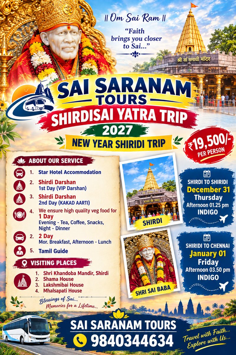 v2urs's tweet photo. NEW YEAR 2027- SHIRDI SAI BABA –  SPECIAL YATRA 🙏 with SAI SARANAM 
31-12-2026 ✈️ Chennai →
01-01-2027 from Shirdi → Chennai
💰 Special Package: ₹19,500/-  #sai
#SaiTours #ShirdiYatra #SaiBaba  #ShirdiTrip #SaiRam #saibaba
Shirdi Darshan from Chennai To Shirdi on NewYear2027 https://t.co/X9GcvLxjCH