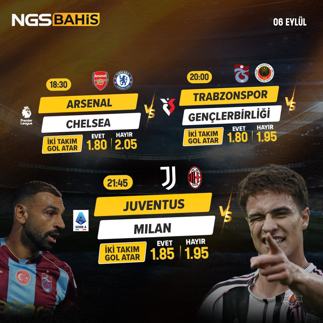 NGSxVip's tweet photo. ⚽ 6 Eylül maç programı:
NGSBAHİS Güncel Giriş için profildeki linke göz atın 🔗 

🔴 Arsenal – Chelsea | 18:30
 🟣 Trabzonspor – Gençlerbirliği | 20:00
 ⚫ Juventus – Milan | 21:45

Futbol dolu bir akşam bizi bekliyor! 🔥 https://t.co/C57YvAHpyF