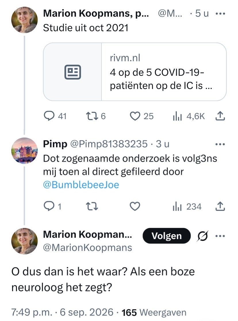 BumblebeeJoe's tweet photo. Nou nee, @MarionKoopmans, meer als een neuroloog die zijn studies tot in de donkere hoekjes bestudeerd alvorens ie wat zegt en zich niet beperkt tot de abstract als die je bevalt. 

En als je dat niet gelooft, vraag het mijn collega's waarmee ik heb samengewerkt in het afgelopen jaar. 

Zou je ook eens kunnen proberen, in plaats van mee te werken met als wetenschap vermomde propaganda. 

Just saying. 

PS. Meestal ben ik best lief. En helemaal niet boos. Kun je ook navragen. Echt waar. Alleen tegen liegende en bedriegende virologen die denken dat ze overal verstand van hebben, kan ik heel erg naar doen. Dat dan weer wel.