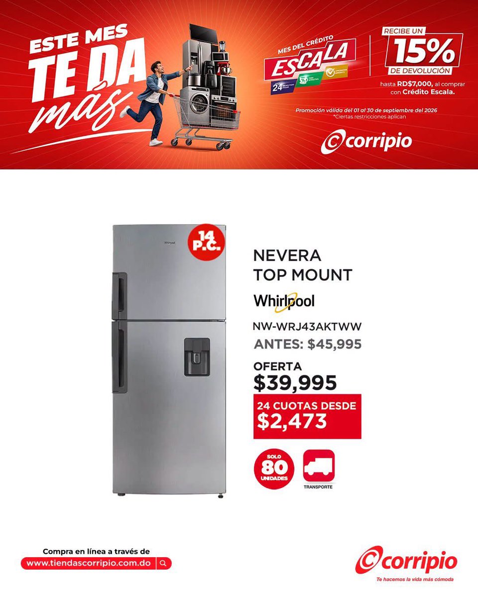 tusambildo's tweet photo. Este septiembre, equipa tu hogar, aprovecha tu crédito y recibe más por tu compra en @TiendasCorripio.

Lleva ese electrodoméstico que hace falta en casa, desde la nevera que necesitas hasta la estufa o lavadora que tienes pendiente, y al financiar tus compras con Crédito Escala, recibe un 15% de devolución de hasta RD$7,000. 

*Disponible hasta el 30 de septiembre 2026.
#NivelGalería