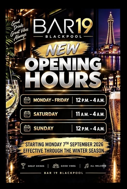 BAGsBlackpool's tweet photo. BAR 19 new opening hours - Queen Street Blackpool https://t.co/rKohMwFYO1