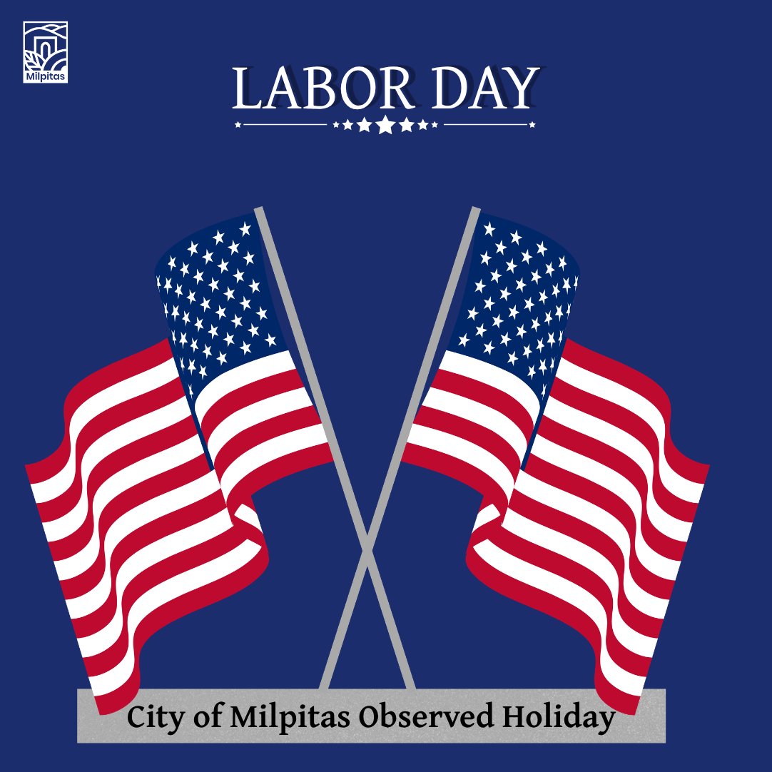 MilpitasCityGov's tweet photo. The City of Milpitas offices will be closed on Monday, September 7, in observance of Labor Day. Police and fire services will remain available during the closure. City offices will reopen for regular business hours on Tuesday, September 8.

Have a safe and happy Labor Day! https://t.co/Wr7xU1SgAS