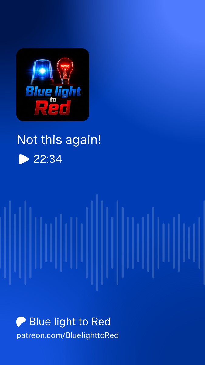 BluelighttoRed's tweet photo. New podcast dropped on Patreon, listen here:

https://t.co/52bhHI3l8q https://t.co/UqFI4e6M7S