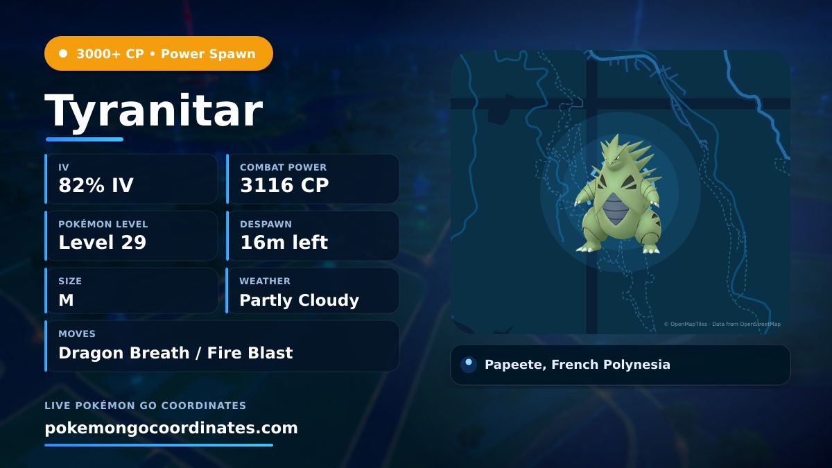 CoordsPokemonGo's tweet photo. A 3000+ CP #Tyranitar appeared!
🔥 82% IV • 3116 CP • Level 29
⏱️ Despawns in 16m
📍 -17.565459,-149.544119
#PoGo • #PowerSpawn https://t.co/SShZCsBZZo