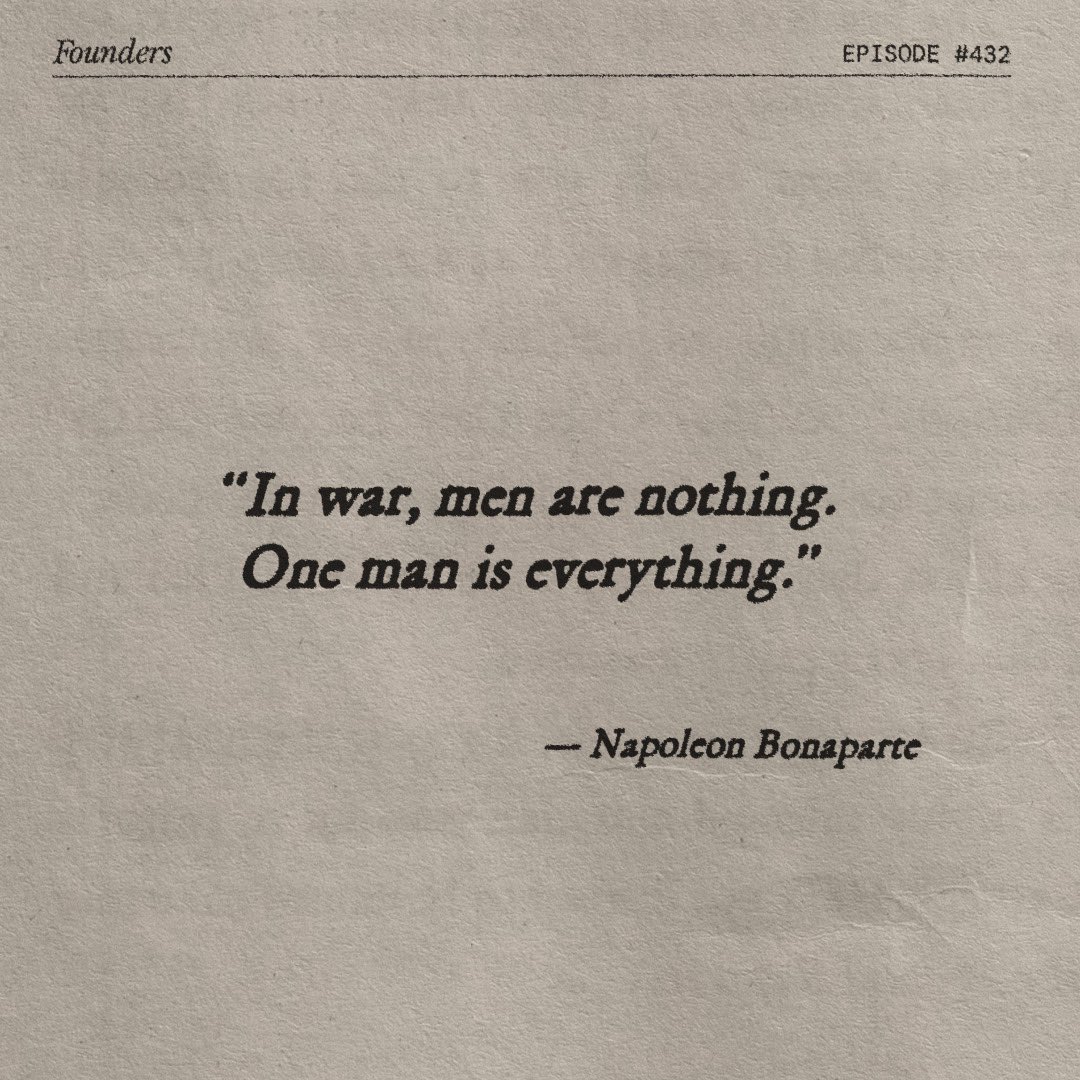 FoundersPodcast's tweet photo. Napoleon: The history of the world is but the biography of great men. https://t.co/1mAtUQCCDe