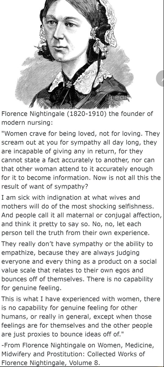 ObviousRises's tweet photo. Florence Nightingale, the founder of modern nursing had this to say about women and female nature.

Let that sink in. https://t.co/7XpNyR55qP
