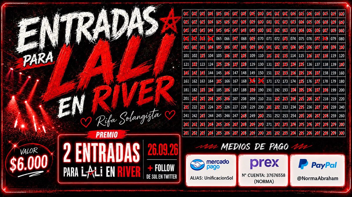 UnificacionSol_'s tweet photo. ACTUALIZACIÓN RIFA DE LALI SOLANGISTA🚨⬇️⬇️⬇️

QUERES GANARTE 2 ENTRADAS PARA LALI EN RIVER? 🔥🔥

Podes ganarte este increíble premio de 2 entradas a lali 26/09 + Follow de Sol 🚨 con solo comprar un número por el valor de $6.000

Alias:
MP: UnificacionSol
PREX: 37676558
PAYPAL: normaabraham

Podés comprar dejando en los comentarios el comprobante con el numero elegido en caso de no hacerlo  asignaremos uno al azar!
@Gejehx @cotyverse 
#GranHermano