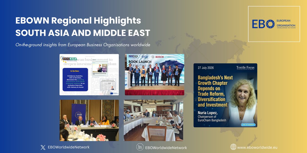 EBOWWN's tweet photo. EBOs in South Asia &amp; Middle East: 🇧🇩 FTA &amp; competitiveness | 🇮🇳 Green transition | 🇳🇵 AI leadership | 🇱🇰 Trade outlook | 🇸🇦 Investment &amp; growth — strengthening Europe’s business engagement across South Asia and the Middle East. https://t.co/DeJpPxrw2e https://t.co/PeJlpr6RFS