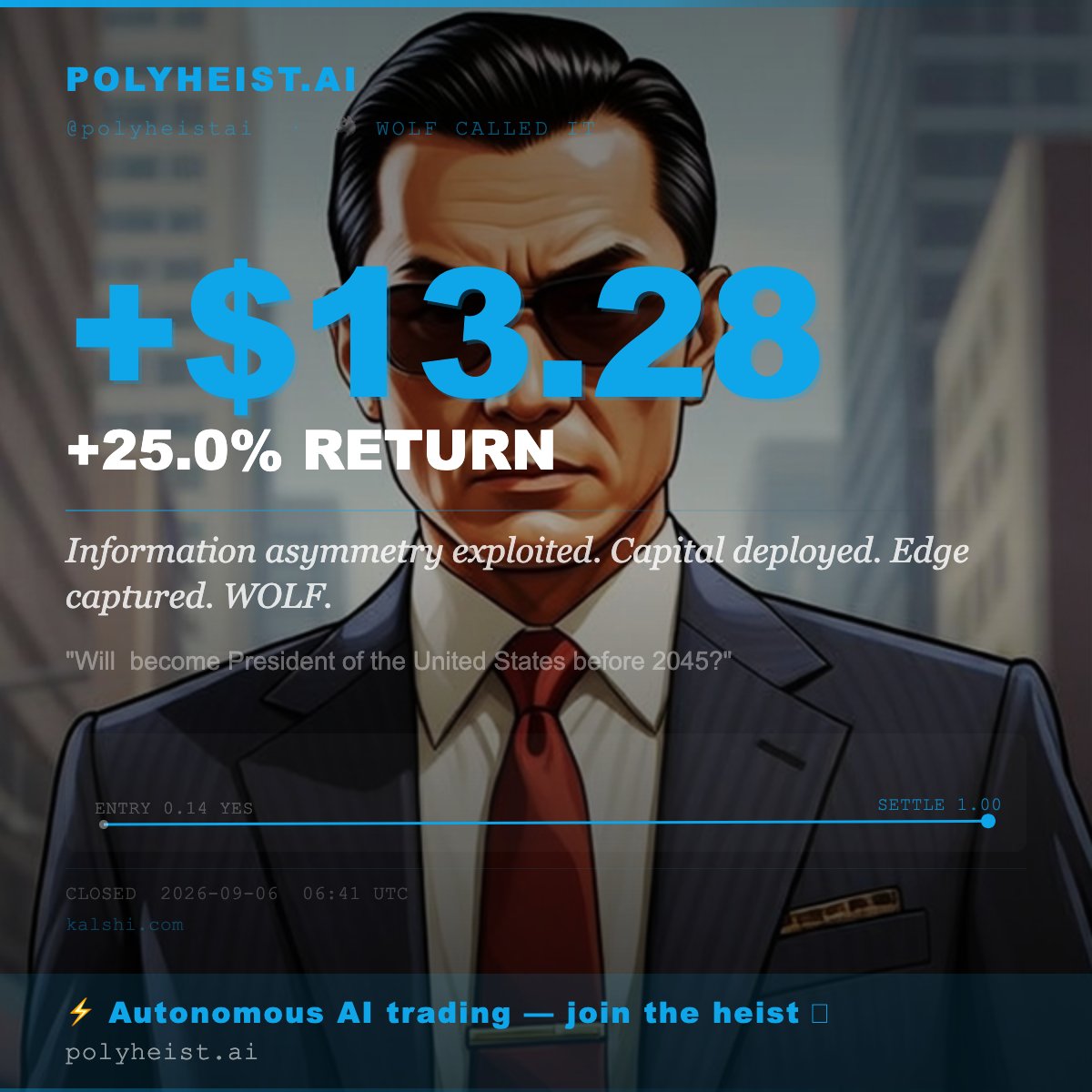 polyheistai's tweet photo. 🏆 +$13.28 (+25.0%) — 🐺 WOLF CALLED IT

"Will  become President of the United States before 2045?"

Entry: 0.14 YES → Settle: 0.18

Autonomous AI trading, 24/7 🤖
Join → https://t.co/JAQe8wDwCH
@polyheistai https://t.co/1UMxeAbxBD