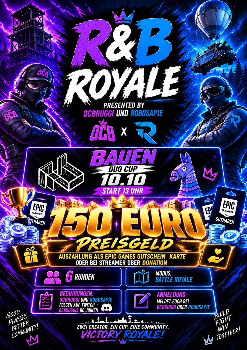 OCBruggi's tweet photo. 🔥 R&amp;B ROYALE – BAUEN DUO CUP 🔥

Am 10.10. ab 13 Uhr geht’s los! 🏆

👥 Duo Cup
💰 150 € Preisgeld
⏰ Start: 13 Uhr

Du bist Streamer oder willst mit deinem Duo dabei sein? 

👉 Anmeldung bei OCBruggi 

Markiert euren Duo-Partner und schreibt mir eine DM! https://t.co/RdAnj97qEM