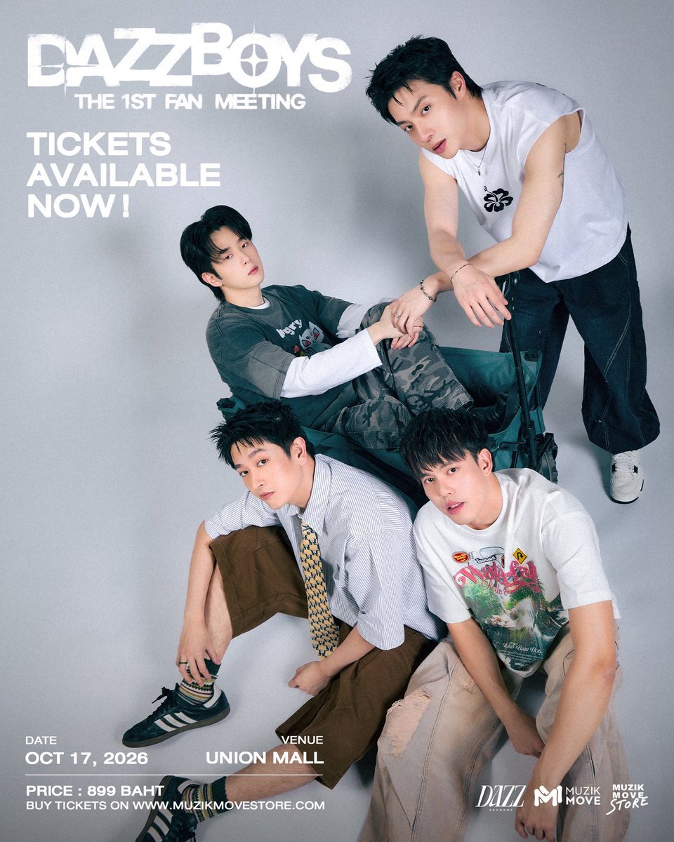 dazz_records's tweet photo. ‘DAZZ BOYS THE 1ST FAN MEETING’ TICKETS AVAILABLE NOW❗️
🗓 Event Date : OCT 17, 2026 | 📍 Union Mall
🌐 Buy At : https://t.co/nWWFSF4M6O
🏷️ Price : 899 THB
#DAZZBOYSTHE1STFANMEETING
#DAZZBOYS
#BBRACE #ZIYEN #DEBEST https://t.co/ypYaDMO3eW