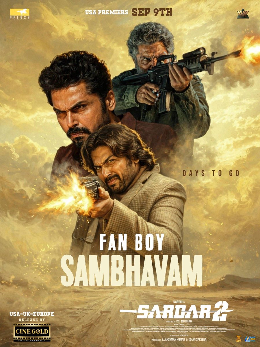 CineGold_Ent's tweet photo. A @Psmithran fan boy Sambhavam is about to unfold in 3 days 🔥
#Sardar2 USA PREMIERS from SEPTEMBER 9
#USA #UK #EUROPE release by @CineGold_Ent
@Karthi_Offl @iam_SJSuryah
@Prince_Pictures
Overseas by @uie_offl #XGenStudios
#OnceAspyAlwaysaSpy
#Sardar2FromSep10 https://t.co/SUkoCjdlEz