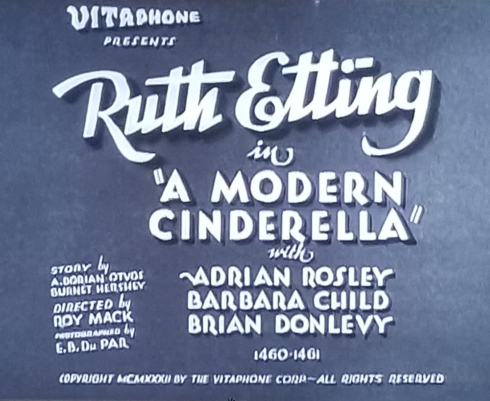 TCMComingUp's tweet photo. #ComingUpOnTCM
A MODERN CINDERELLA (1932) Ruth Etting, Adrian Rosley, Barbara Child
Dir.: Roy Mack 6:40 AM PT
A poor shopgirl delivers a lavish dress to a snobbish party girl and is mistaken for a rich socialite.
17m | Musical Short | TV-G
#TCM #TCMParty #PreCode https://t.co/ocmH529Kfk