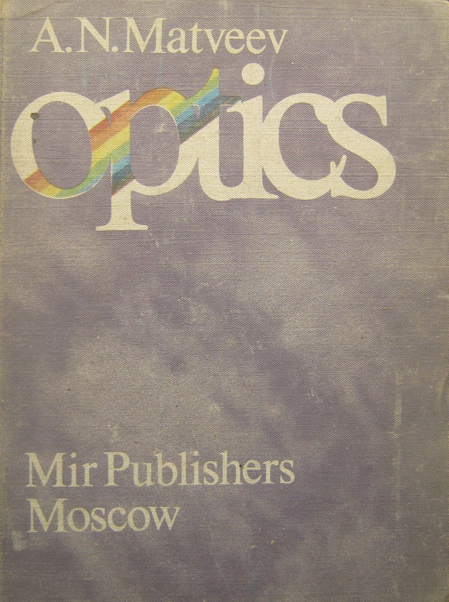 MirTitles's tweet photo. Optics A.N. Matveev
a comprehensive coverage of optics, optical #phenomena and #theory, #statistical properties of #light theory of image formation, holography
fourier optics, diffraction, interference
#soviet #physics #textbook #mir #mirtitles #optics
https://t.co/8ML1yfjUPy https://t.co/DcpIFViSEV