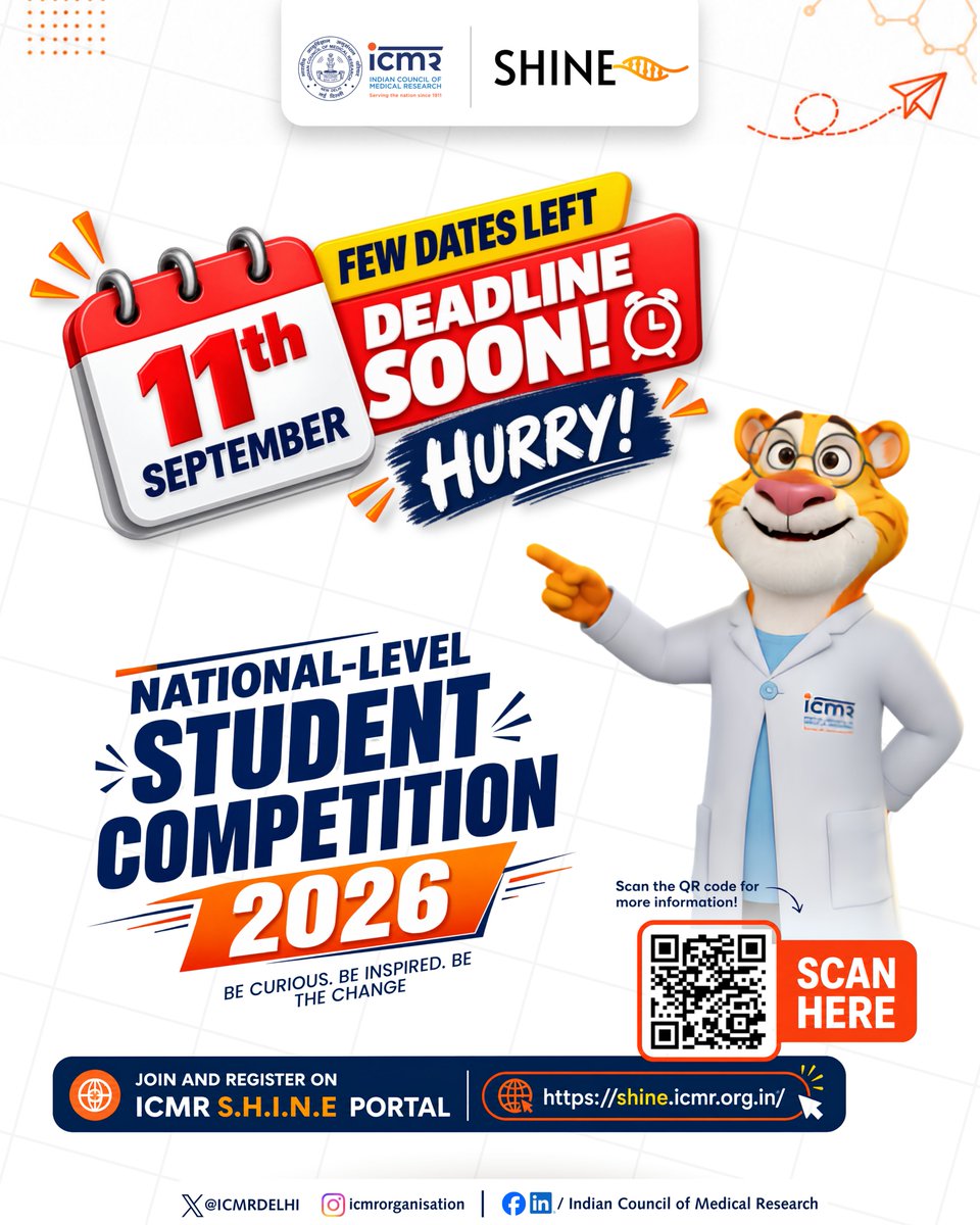 ICMRDELHI's tweet photo. ⏰ Your window to SHINE is closing!
The deadline to participate in ICMR #SHINE 2026 is fast approaching.
Students of Grades 9–12 — turn your curiosity into a creative solution for a real-world public health challenge💡
📅 Submit by 11 Sept 2026
Don’t wait. Think. Solve. Shine. ✨ https://t.co/uTNFpWWI6X