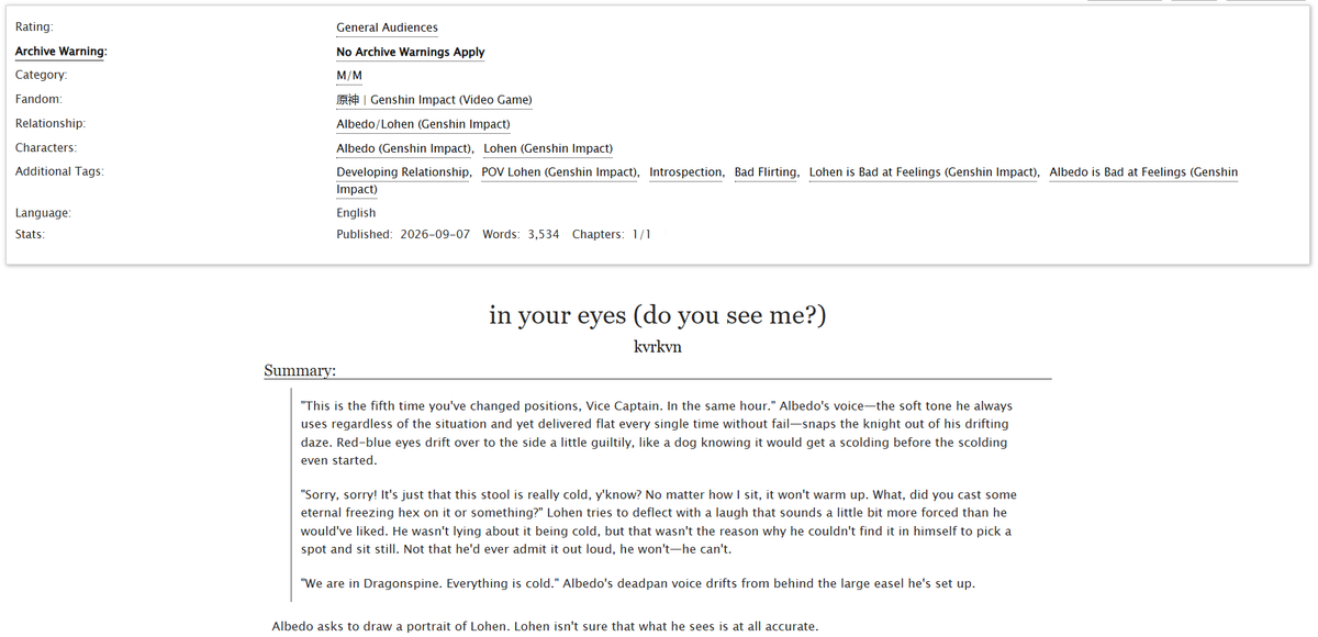 kvrkvn's tweet photo. in your eyes (do you see me?)
#albehen
→ rated gen
→ 3.5k words
→ one shot
smth quick bc i was thinking about this... im still trying to figure out how to write them can u tell 😪 idk albedo being a bit enamored w lohen is a funny concept to me
🔗https://t.co/wuhocPau4h https://t.co/hAAB5s0tOF