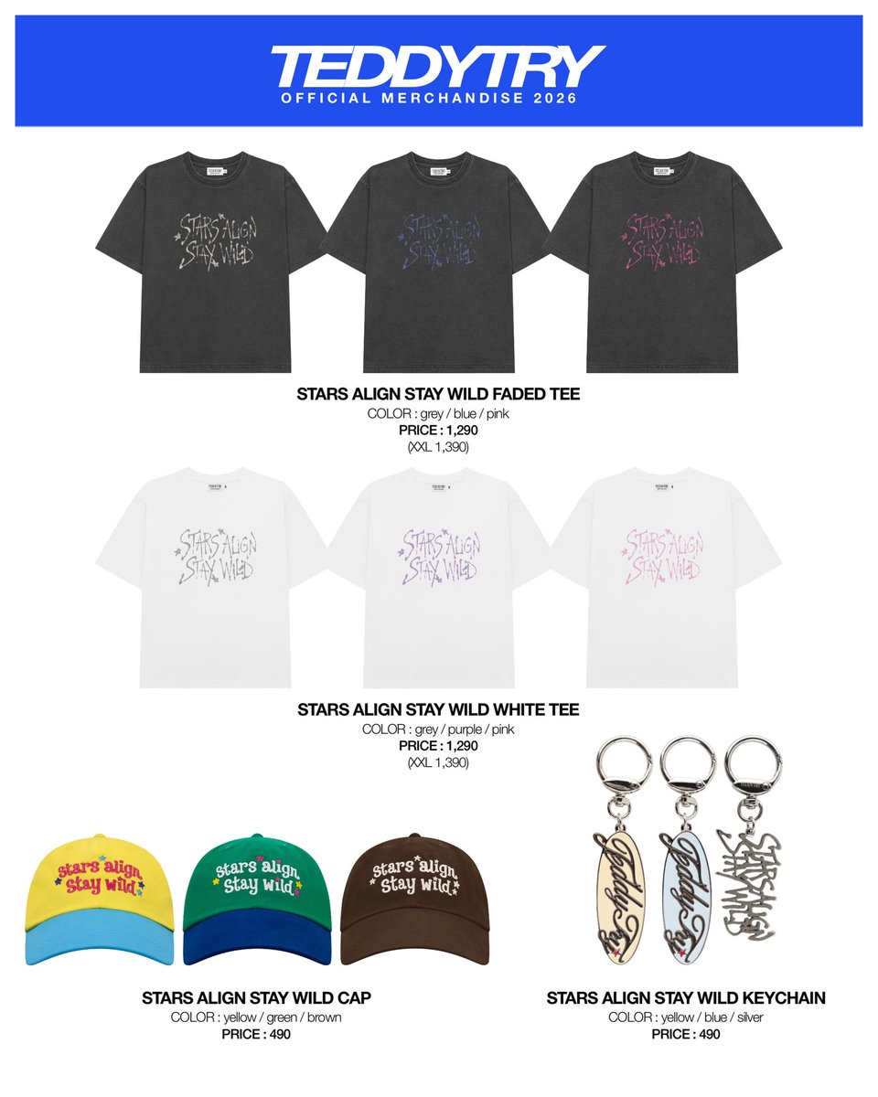 milkfamily__'s tweet photo. 🌟TEDDYTRY OFFICIAL MERCHANDISE 2026  STARS ALIGN STAY WILD🧸

#TEDDYTRY 
#MilkPansa #mimiv #มิ้ลค์พรรษา 

1. STARS ALIGN STAY WILD FADED TEE
COLOR: grey /blue/pink
PRICE: 1,290
(XXL 1,390)

2. STARS ALIGN STAY WILD WHITE TEE
COLOR: grey /purple/pink
PRICE: 1,290
(XXL 1,390)

3. STARS ALIGN STAY WILD CAP
COLOR: yellow / green / brown
PRICE: 490

4. STARS ALIGN STAY WILD KEYCHAIN
COLOR: yellow / blue / silver
PRICE • 490