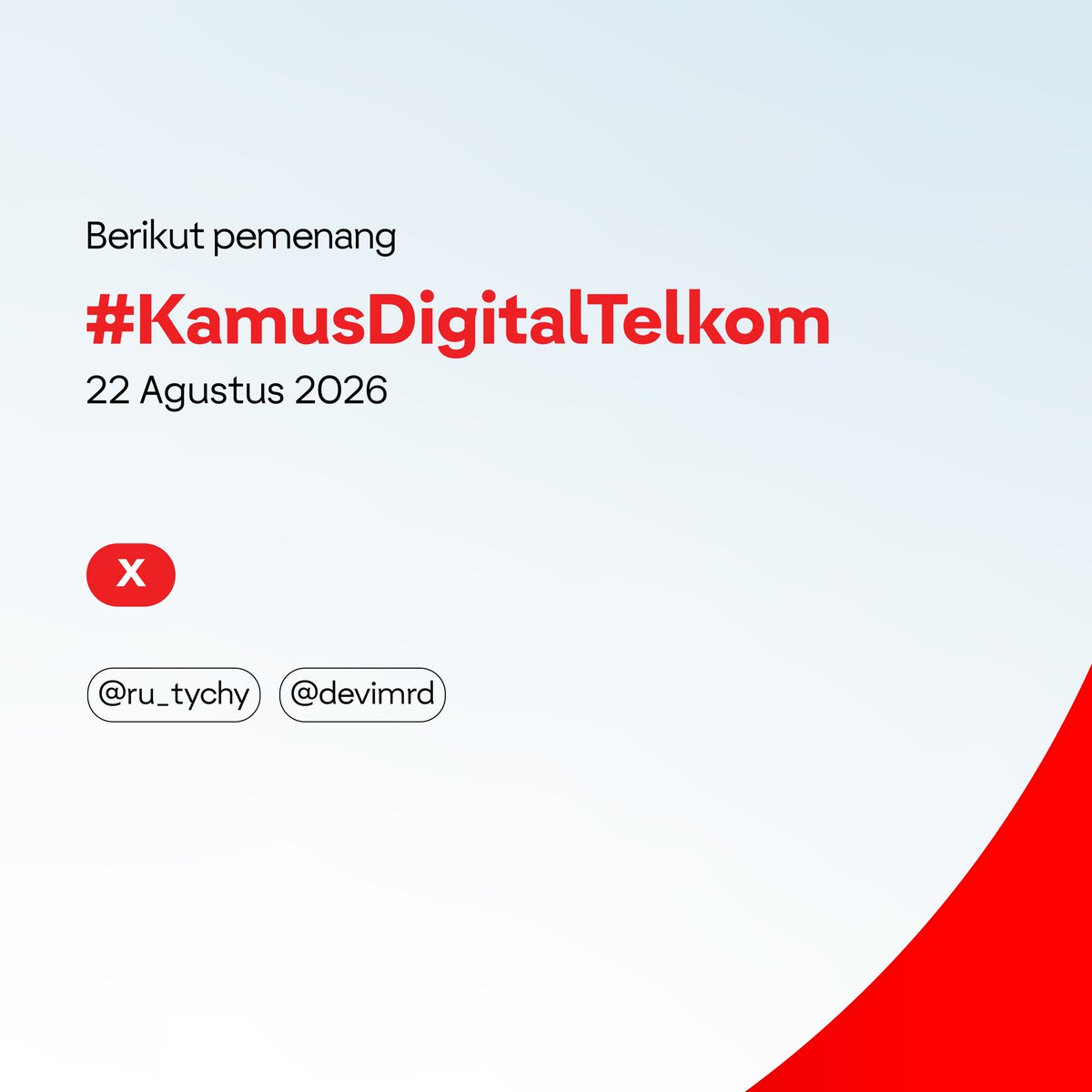 TelkomIndonesia's tweet photo. #SobatTelkom, ini dia para pemenang #KamusDigitalTelkom tanggal 22 Agustus 2026. Selamat ya!
#ElevatingYourFuture https://t.co/zQO84GANqa