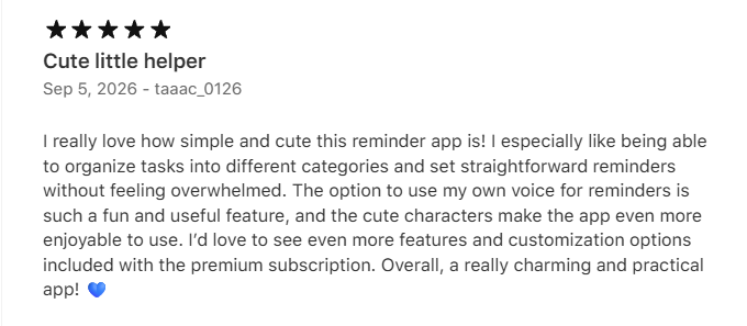 Todochi_app's tweet photo. Our first App Store review

“cute little helper”

thank you for giving Todochi a chance💜

🤖 Google Play
 https://t.co/OtIpa3RCKe
🍎 App Store
 https://t.co/7o8s5sFMfu

#Todochi #Shipaton #BuildInPublic #PinoyDev https://t.co/C7zU8XeZJX