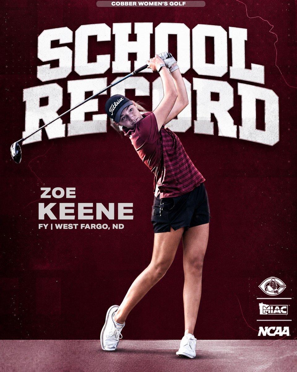 CobberSID's tweet photo. 𝑵𝑬𝑾 𝑸𝑼𝑬𝑬𝑵 𝑶𝑭 𝑪𝑶𝑩𝑩𝑬𝑹 𝑮𝑶𝑳𝑭!
Corngrats to Cobber women's golf 1st-year athlete Zoe Keene who broke the storied program record for lowest total in a 2-round tournament at the CSB Invite. She shot a 149 which bettered the old mark of 152 set by 2-time All-American, MIAC Champion & CC Hall of Famer Jenni Kovash set in 1999. 

𝗥𝗘𝗖𝗔𝗣: https://t.co/yMNtn7zNxg