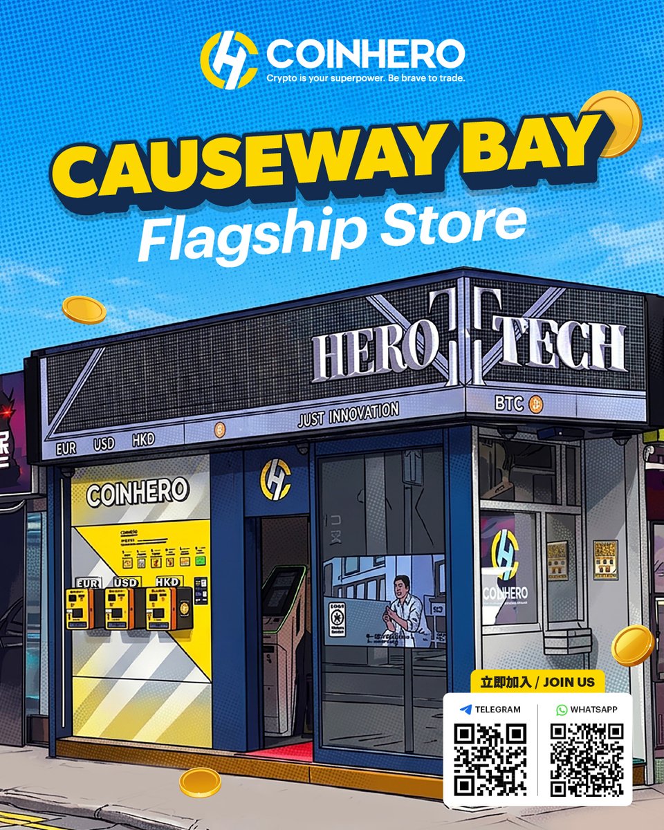 herotechcapital's tweet photo. 🆕 COINHERO Causeway Bay Flagship Store in HK!

💡 Powered by https://t.co/eyo0s4vzeq:
• COINHERO: Physical OTC & ATM network
• https://t.co/eyo0s4vzeq: Tech backbone & security

📍 1A Canal Road East (24/7)
💸 Instant Buy & Sell

JOIN:
📲 Telegram: https://t.co/rarPzOj2uI 
WhatsApp: https://t.co/HfhASSbblp 
   
#CryptoHK #OTC