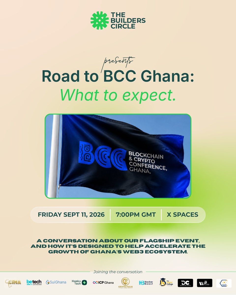 Builders_Circle's tweet photo. TODAY IS THE DAY.

The Road to BCC Ghana 2026 starts tonight.

At 7:00 PM GMT, we go live to officially launch the journey and open the conversation around one big question:

Why now?

Why BCC Ghana?
Why blockchain?
Why bring the ecosystem together?
And what are we building towards this November?

Join us tonight as communities, builders and ecosystem leaders come together for the first conversation on the road to Blockchain & Crypto Conference Ghana 2026.

Today | 7:00 PM GMT
 X Spaces

Join the Space and set your reminder
https://t.co/S5QPwAwGog 

The road starts tonight.
#BCCGhana2026 #TheBuildersCircle