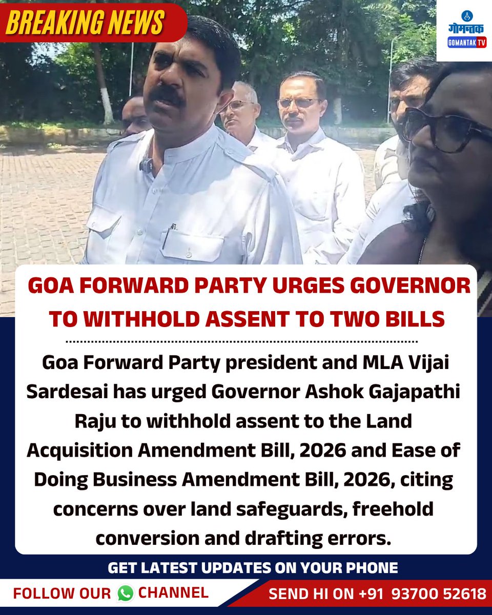 GomantakDainik's tweet photo. Goa Forward Party Urges Governor to Withhold Assent to Two Bills
#VijaiSardesai #GoaForwardParty #GoaPolitics #Goa #AshokGajapathiRaju #LandAcquisitionBill #LandAcquisitionAmendmentBill #EaseOfDoingBusiness #GoaLandRights #GoaAssembly #GoaNews #GoaUpdates https://t.co/EcBrQYyIdS