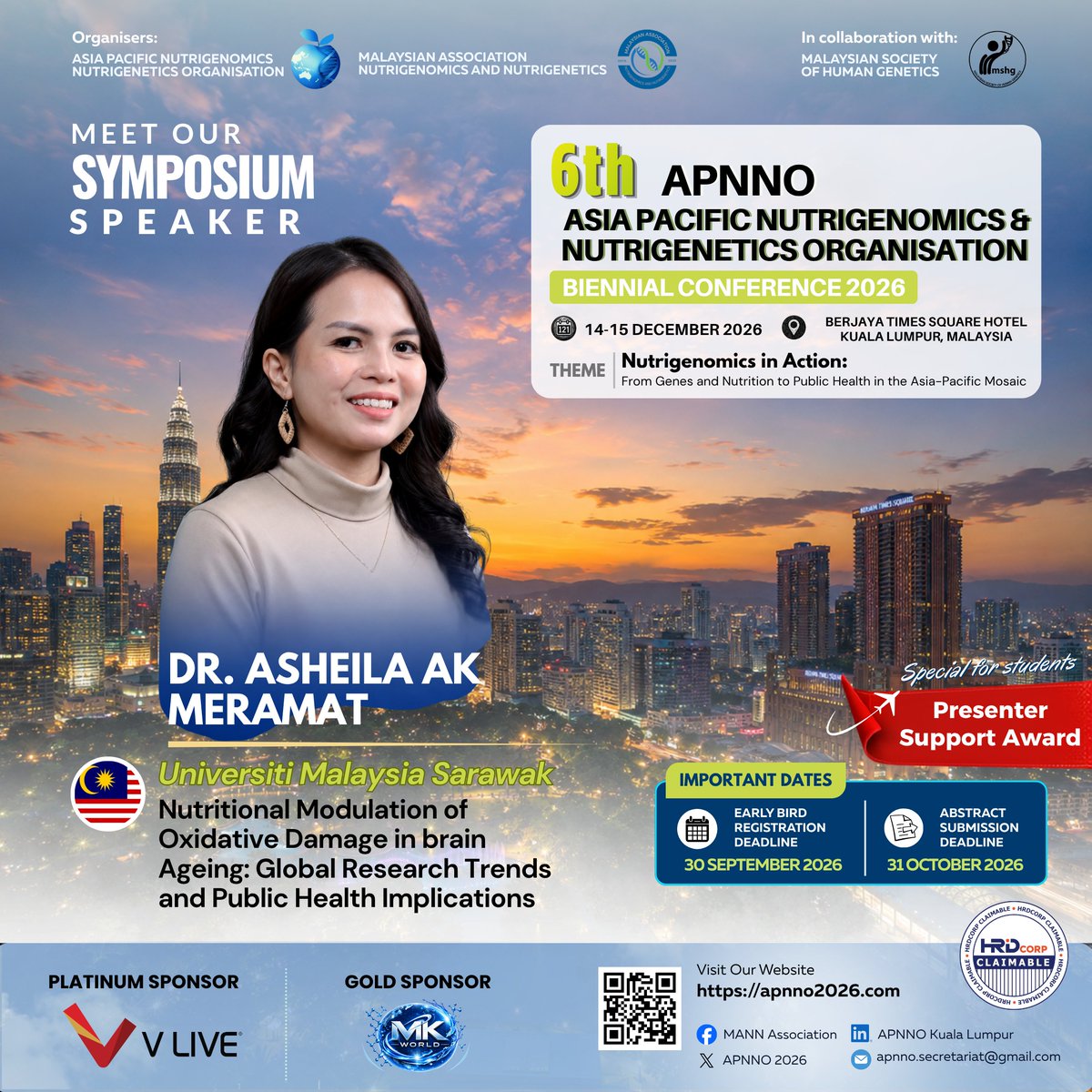 APNNO2026's tweet photo. Symposium Spotlight #APNNO2026 🧬
APNNO, KL Dec14-15
🇲🇾 Dr. Roszanadia Rusali (IIUM) • Eating Behavior in Post-Bariatric Weight Outcomes
🇲🇾 Dr. Asheila Ak Meramat (UNIMAS) • Nutritional Modulation of Brain Ageing
-Abstract Deadline: 31 OCT 
🌐 https://t.co/nohbPaN9ye
#nutrition https://t.co/9t7ku8pTKh